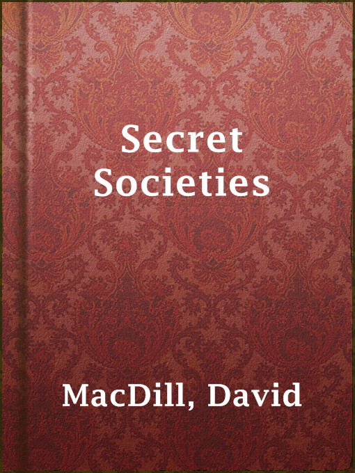 David MacDill作のSecret Societiesの作品詳細 - 貸出可能